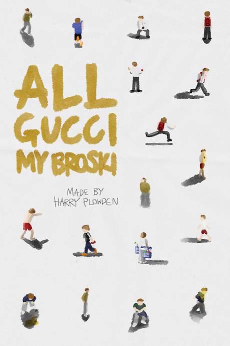 All Gucci My Broski